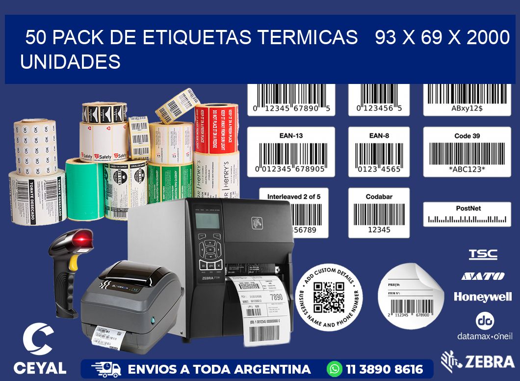 50 PACK DE ETIQUETAS TERMICAS   93 x 69 X 2000 UNIDADES