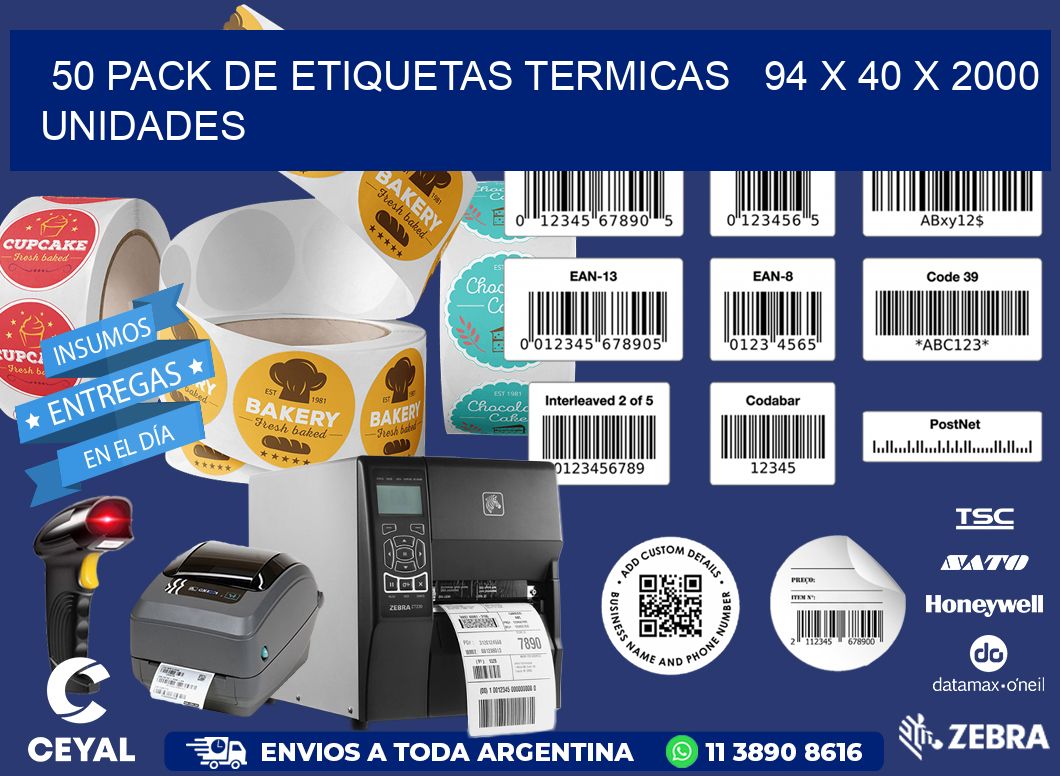 50 PACK DE ETIQUETAS TERMICAS   94 x 40 X 2000 UNIDADES