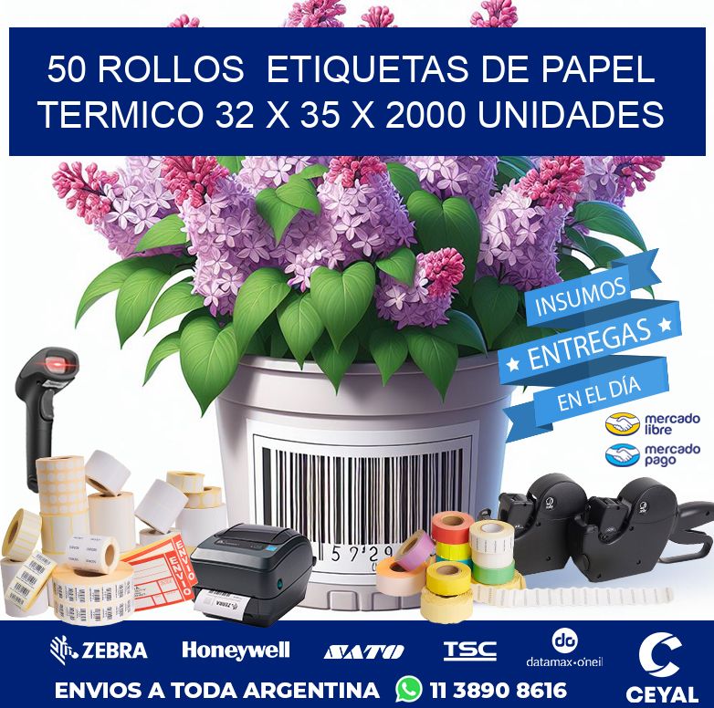 50 ROLLOS  ETIQUETAS DE PAPEL TERMICO 32 x 35 X 2000 UNIDADES