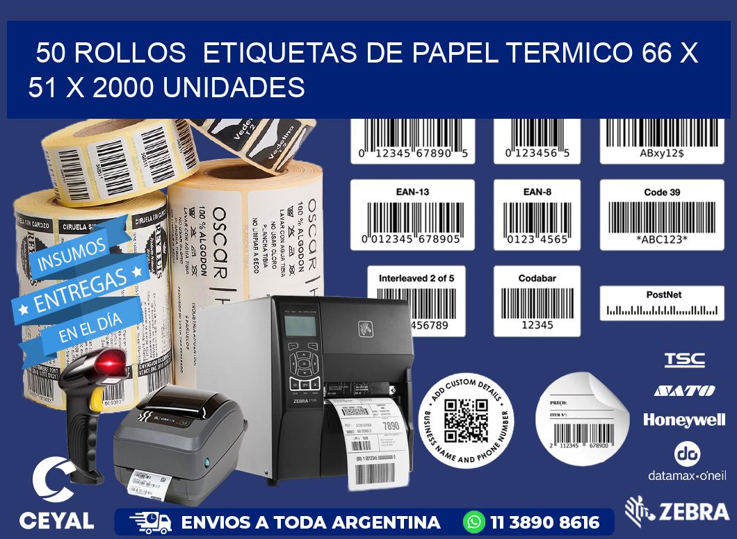 50 ROLLOS  ETIQUETAS DE PAPEL TERMICO 66 x 51 X 2000 UNIDADES