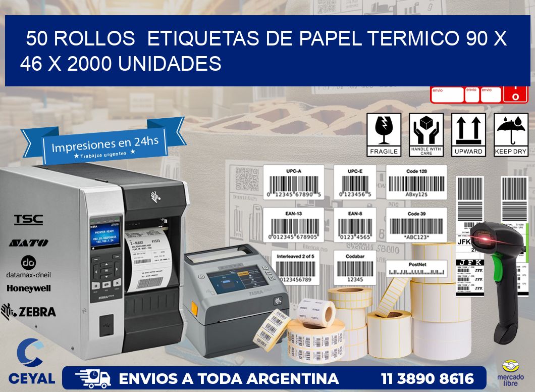 50 ROLLOS  ETIQUETAS DE PAPEL TERMICO 90 x 46 X 2000 UNIDADES