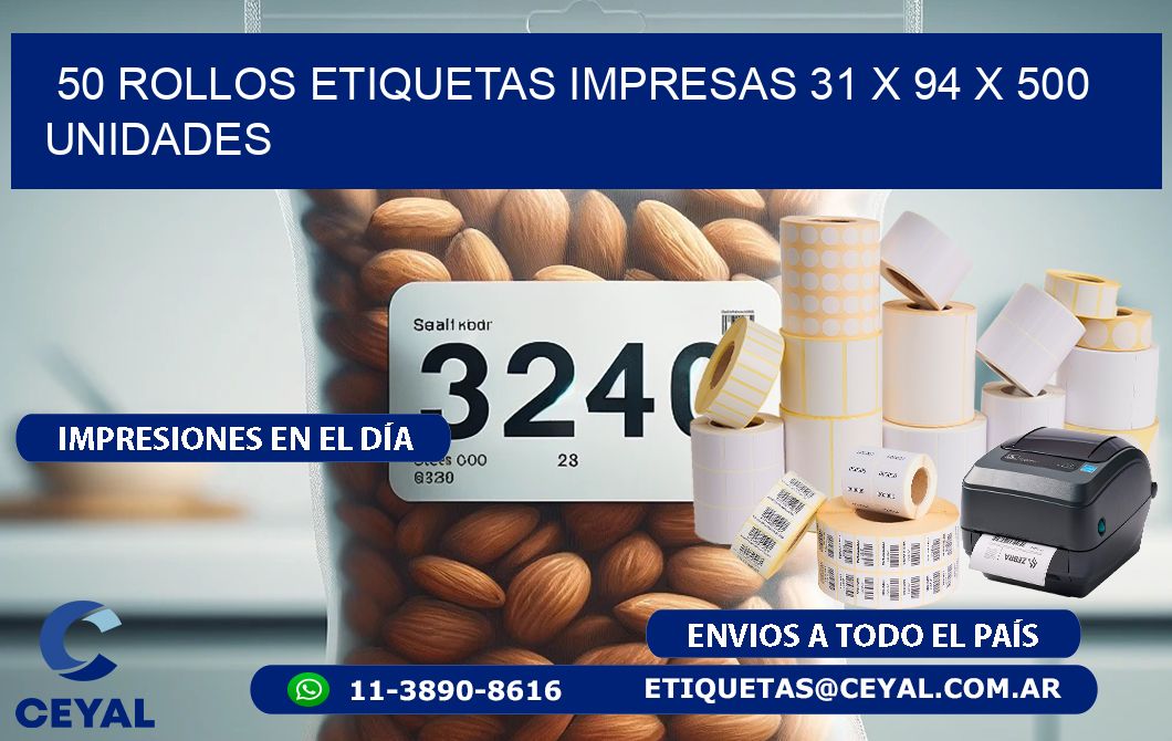 50 ROLLOS ETIQUETAS IMPRESAS 31 x 94 X 500 UNIDADES