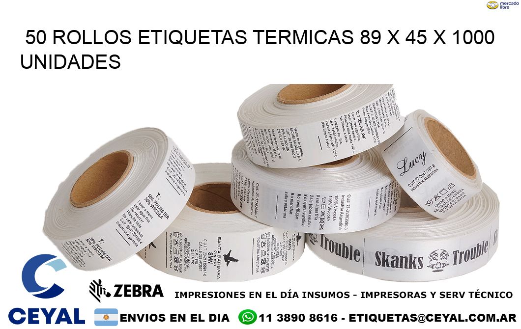 50 ROLLOS ETIQUETAS TERMICAS 89 x 45 X 1000 UNIDADES