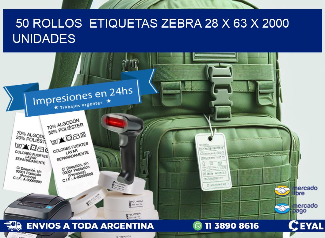 50 ROLLOS  ETIQUETAS ZEBRA 28 x 63 X 2000 UNIDADES