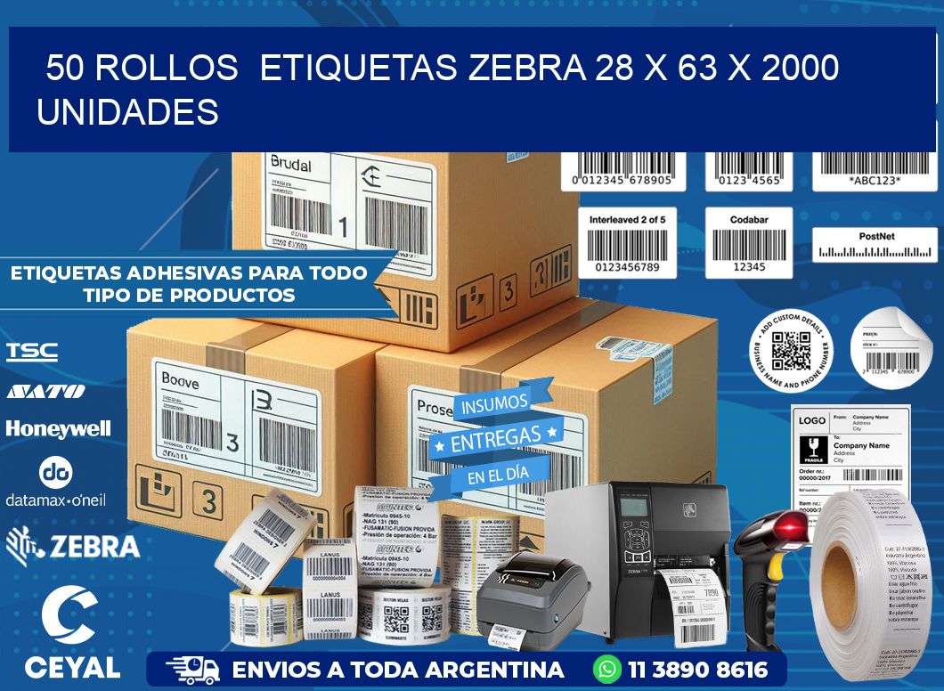 50 ROLLOS  ETIQUETAS ZEBRA 28 x 63 X 2000 UNIDADES