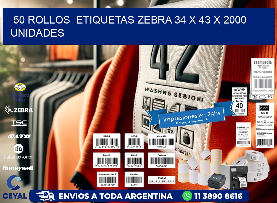 50 ROLLOS  ETIQUETAS ZEBRA 34 x 43 X 2000 UNIDADES