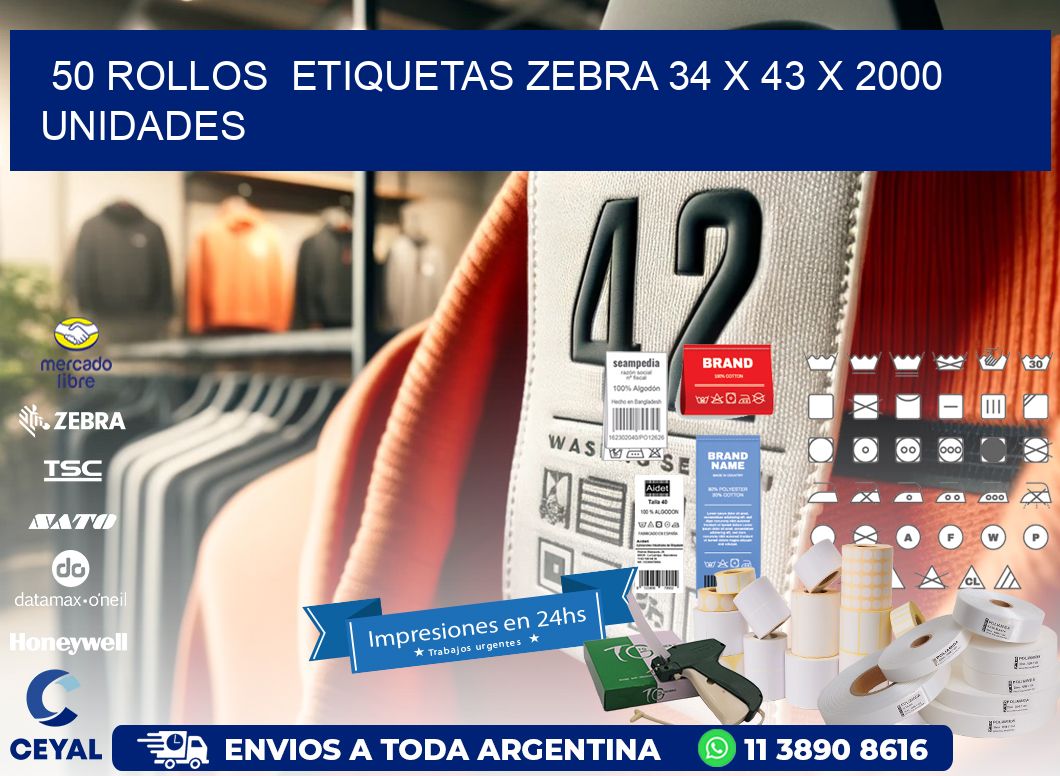 50 ROLLOS  ETIQUETAS ZEBRA 34 x 43 X 2000 UNIDADES