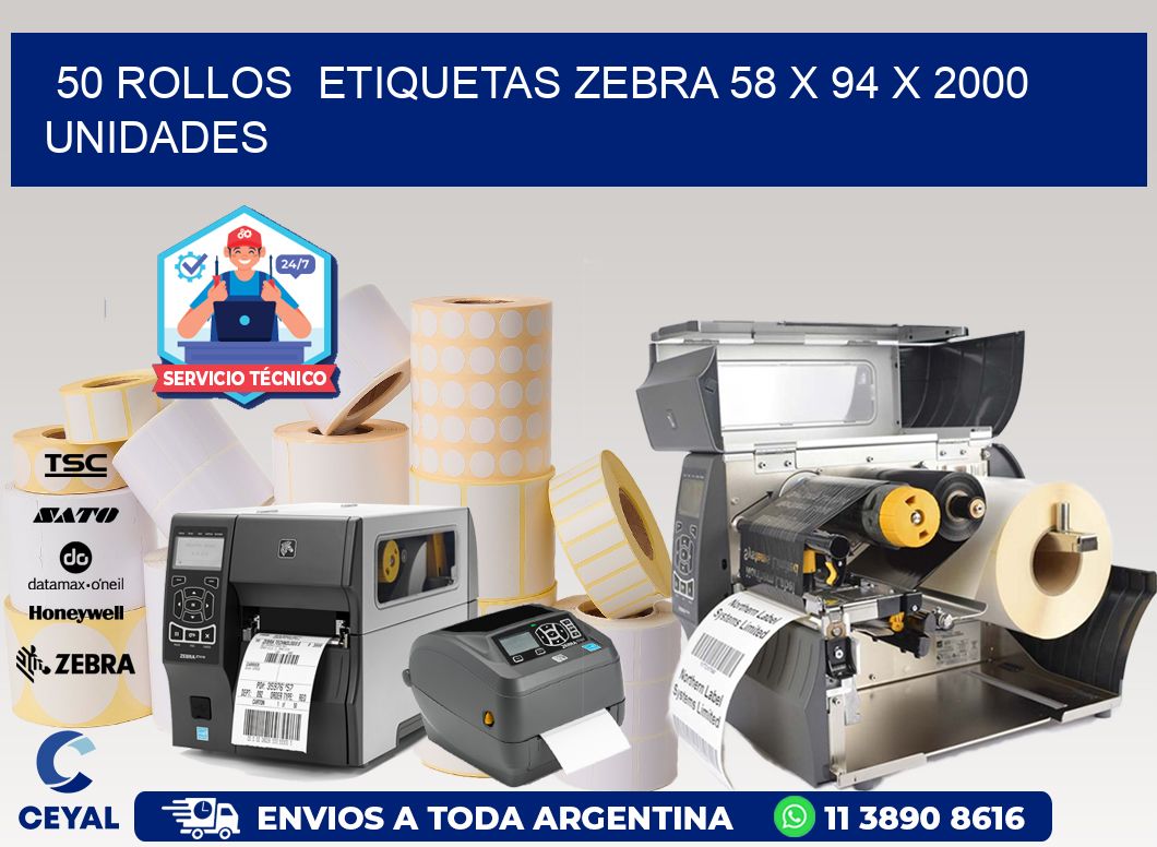 50 ROLLOS  ETIQUETAS ZEBRA 58 x 94 X 2000 UNIDADES