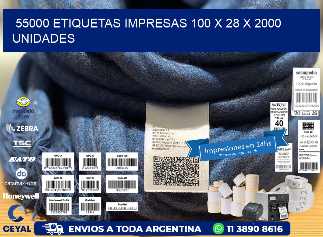 55000 ETIQUETAS IMPRESAS 100 x 28 X 2000 UNIDADES