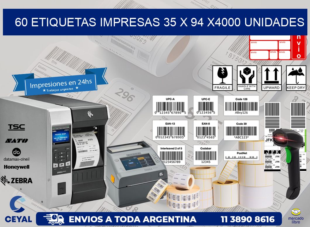 60 ETIQUETAS IMPRESAS 35 x 94 X4000 UNIDADES