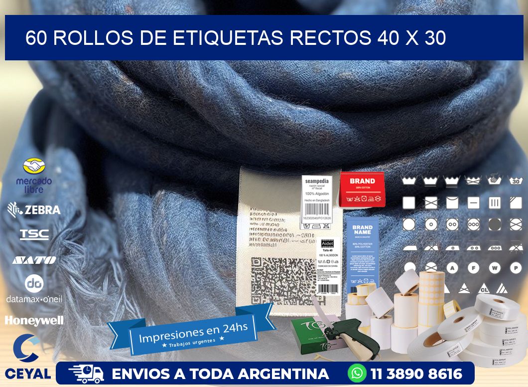 60 ROLLOS DE ETIQUETAS RECTOS 40 x 30