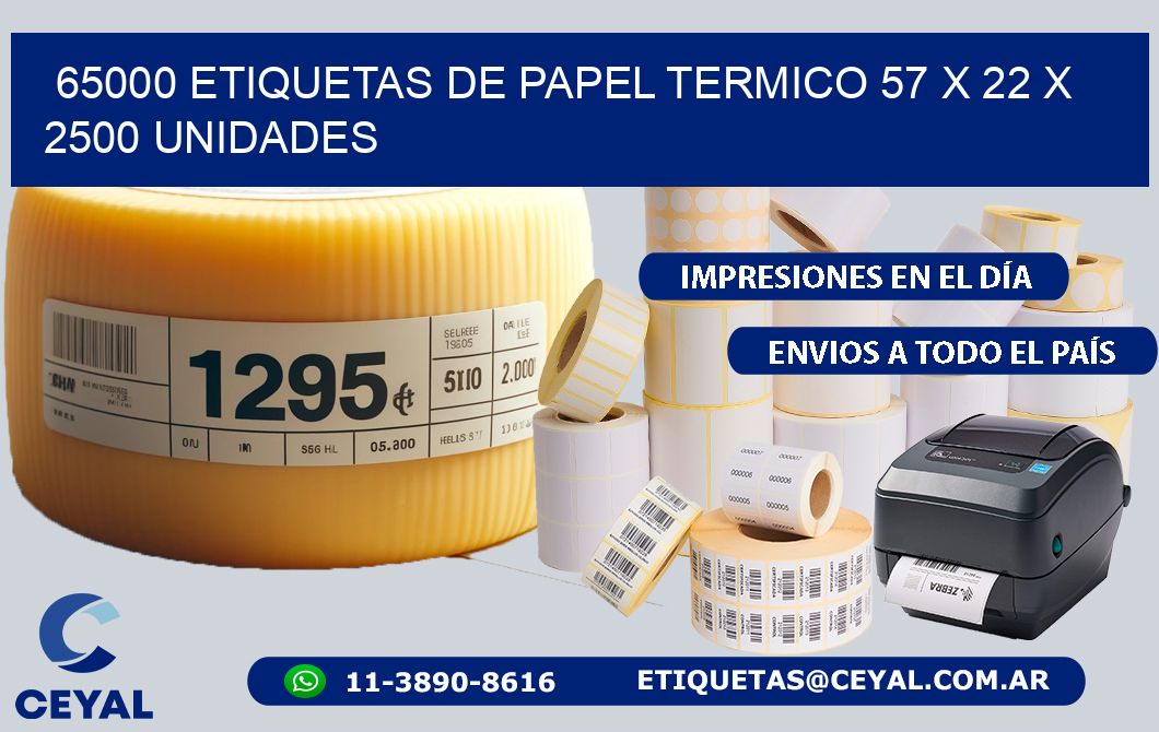 65000 ETIQUETAS DE PAPEL TERMICO 57 x 22 X 2500 UNIDADES