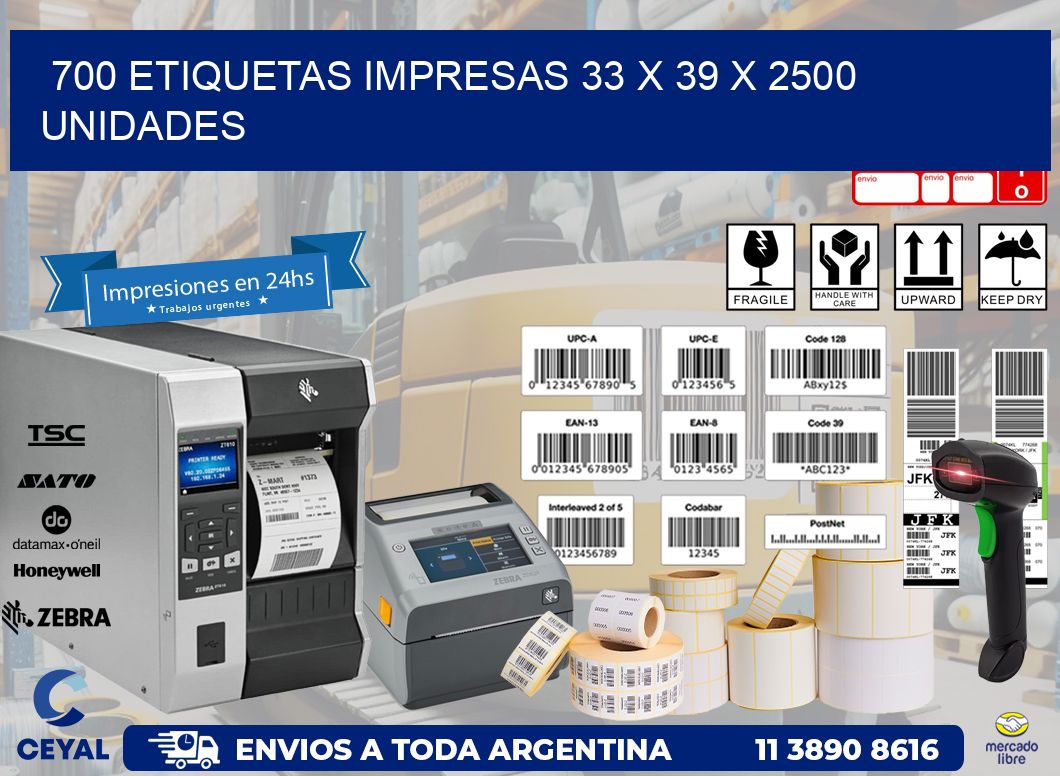 700 ETIQUETAS IMPRESAS 33 x 39 X 2500 UNIDADES