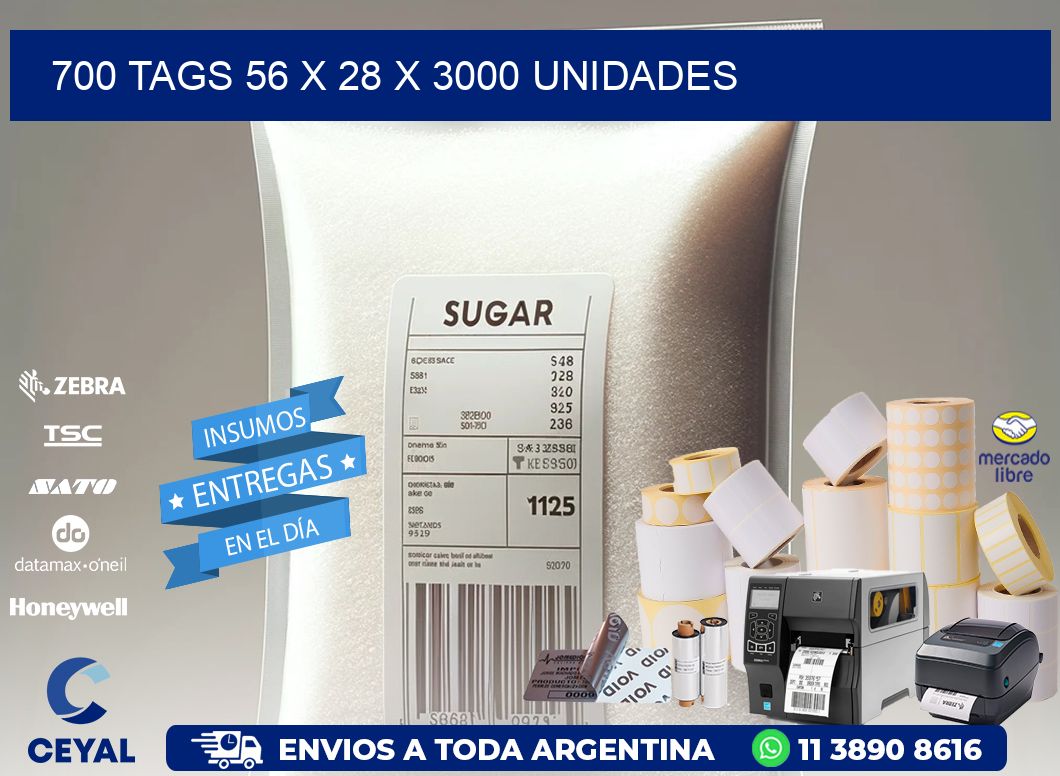 700 TAGS 56 x 28 X 3000 UNIDADES