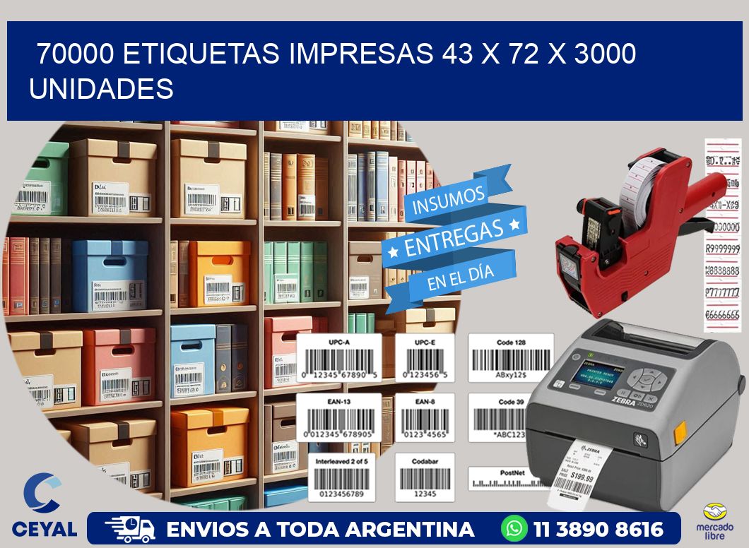 70000 ETIQUETAS IMPRESAS 43 x 72 X 3000 UNIDADES