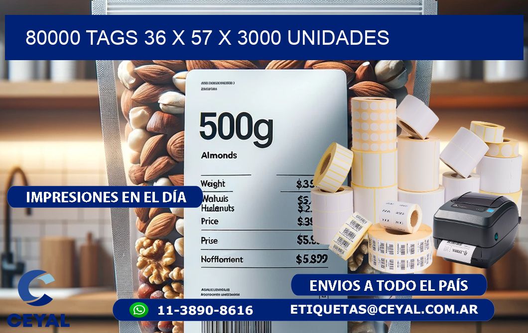 80000 TAGS 36 x 57 X 3000 UNIDADES