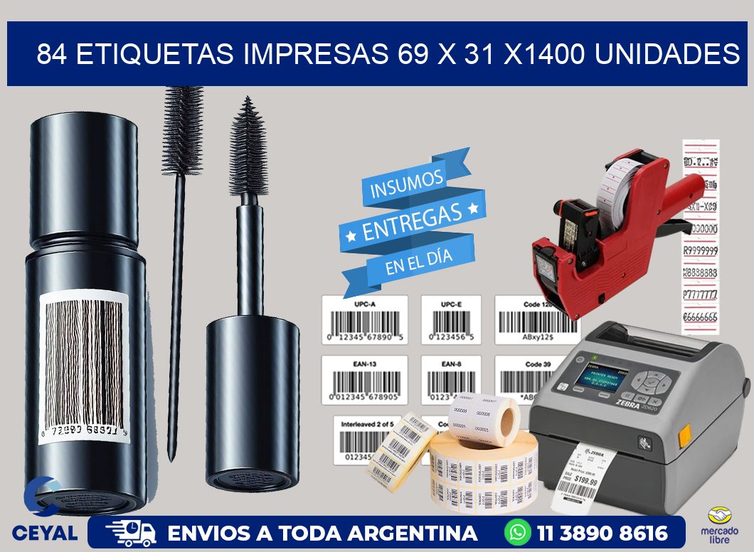 84 ETIQUETAS IMPRESAS 69 x 31 X1400 UNIDADES