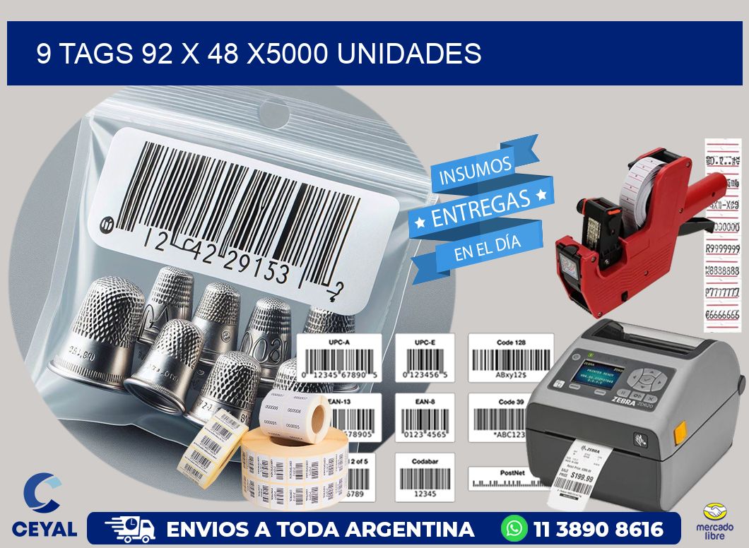 9 TAGS 92 x 48 X5000 UNIDADES