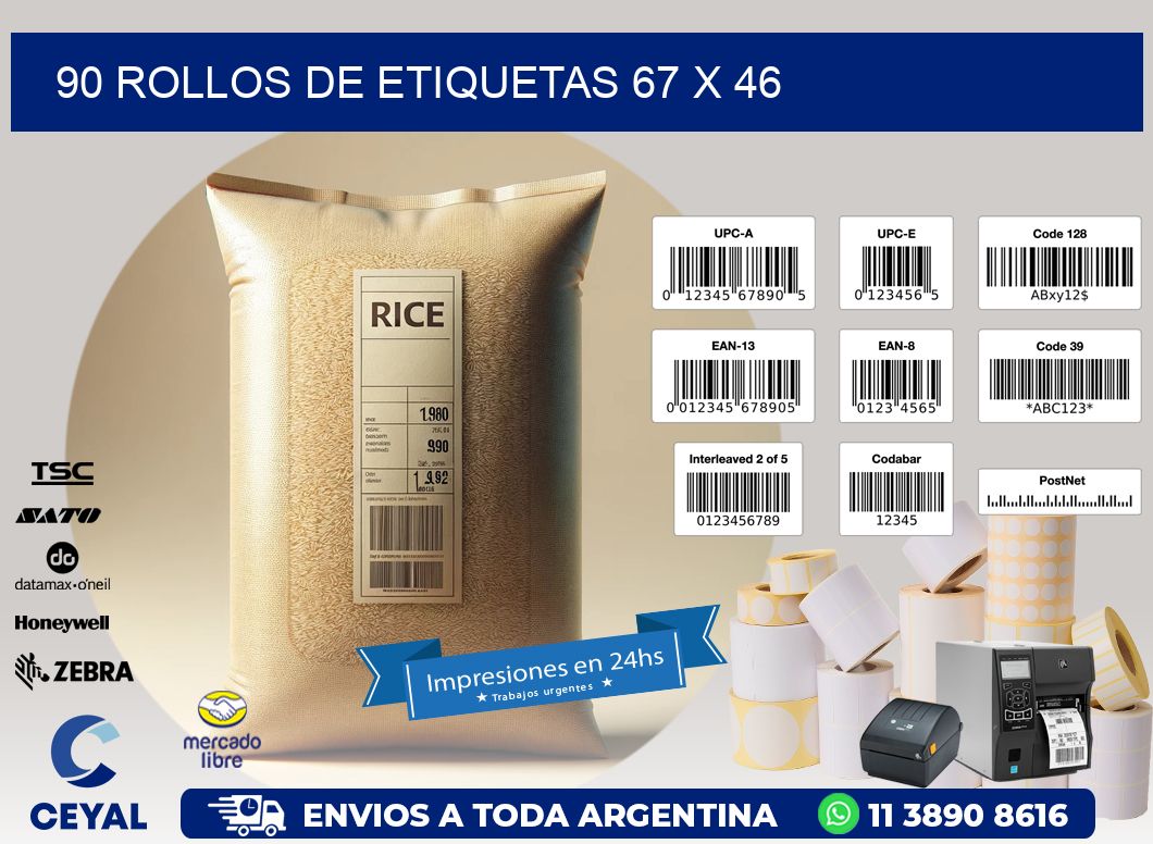 90 ROLLOS DE ETIQUETAS 67 x 46