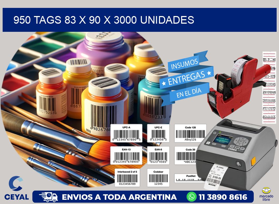 950 TAGS 83 x 90 X 3000 UNIDADES