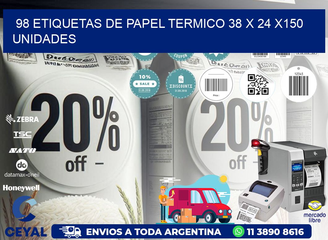 98 ETIQUETAS DE PAPEL TERMICO 38 x 24 x150 UNIDADES