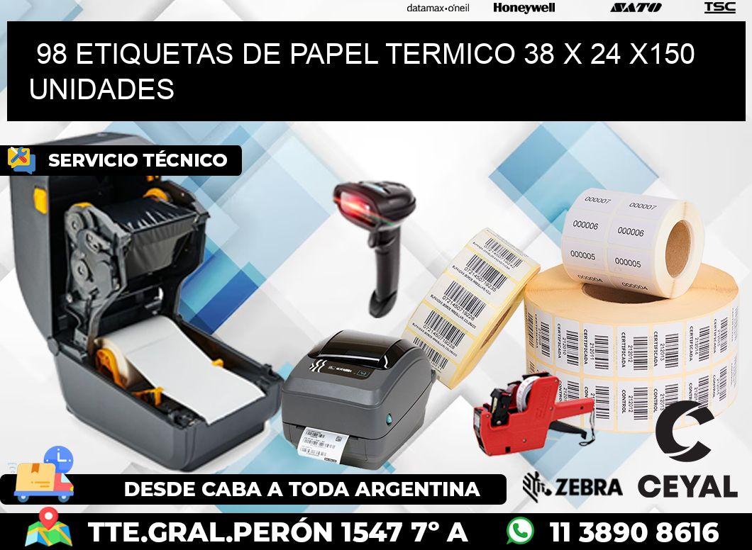 98 ETIQUETAS DE PAPEL TERMICO 38 x 24 x150 UNIDADES