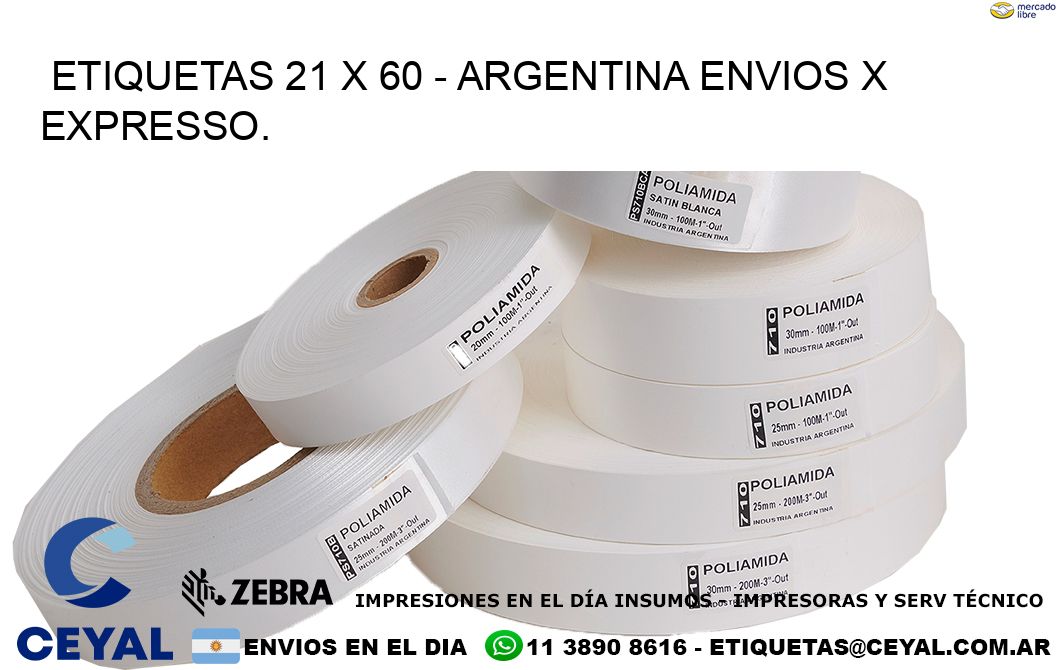 ETIQUETAS 21 x 60 - ARGENTINA ENVIOS X EXPRESSO.