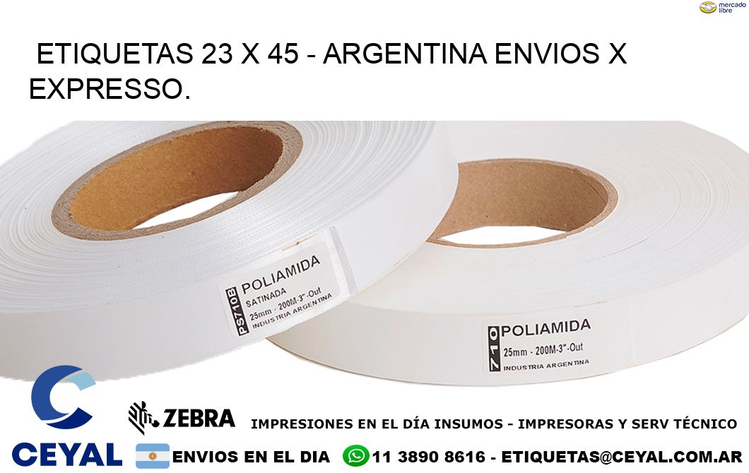 ETIQUETAS 23 x 45 - ARGENTINA ENVIOS X EXPRESSO.