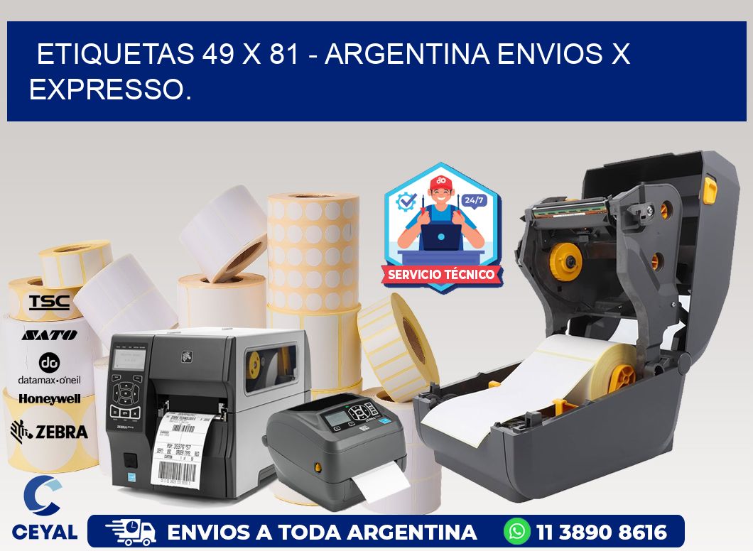 ETIQUETAS 49 x 81 - ARGENTINA ENVIOS X EXPRESSO.