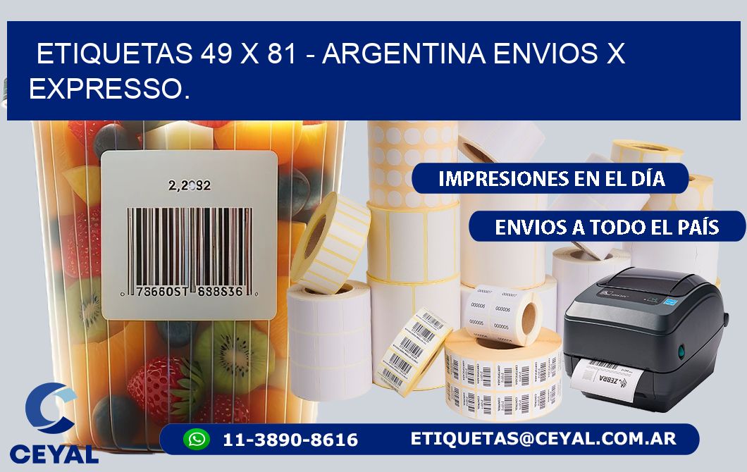 ETIQUETAS 49 x 81 - ARGENTINA ENVIOS X EXPRESSO.