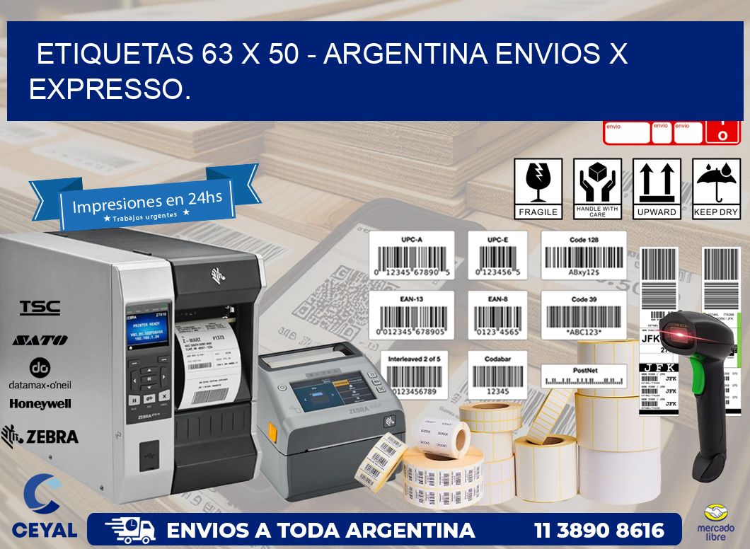 ETIQUETAS 63 x 50 - ARGENTINA ENVIOS X EXPRESSO.