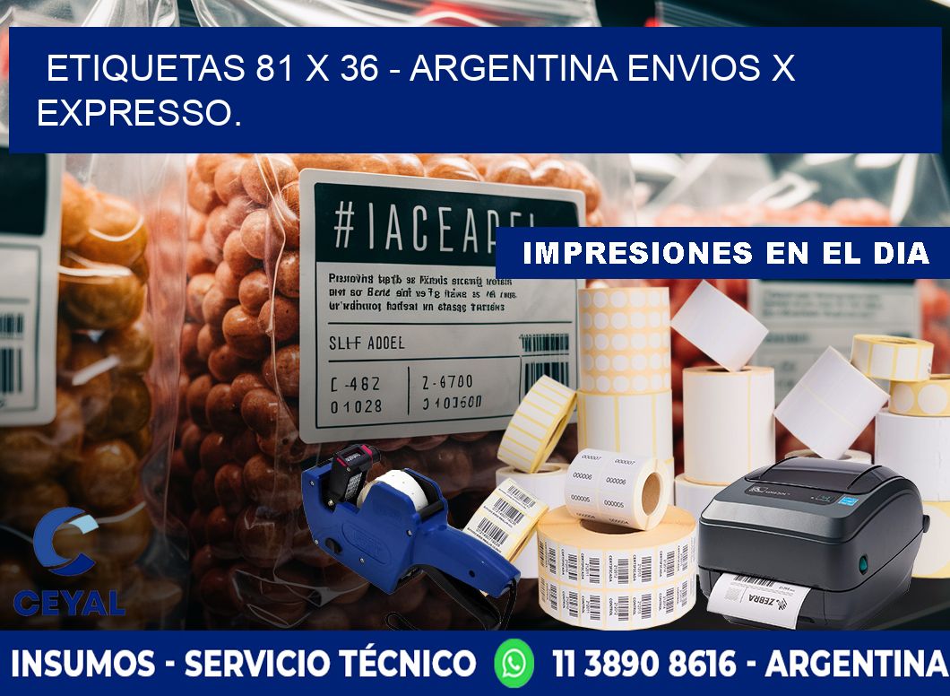 ETIQUETAS 81 x 36 - ARGENTINA ENVIOS X EXPRESSO.