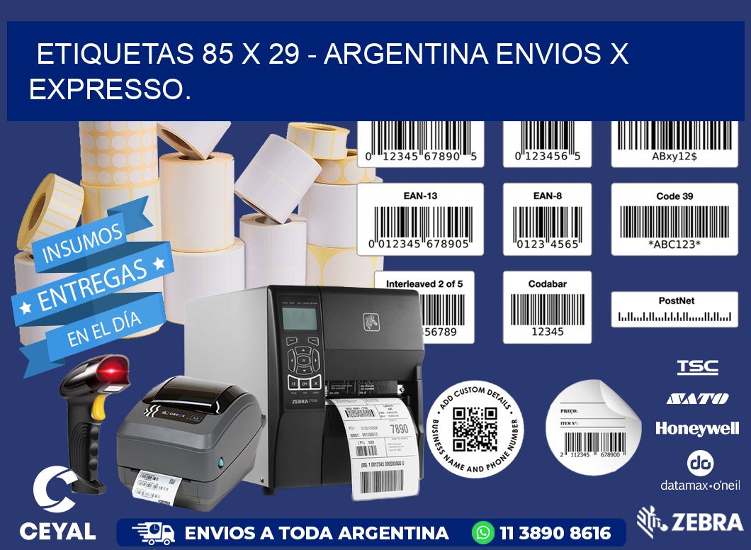 ETIQUETAS 85 x 29 - ARGENTINA ENVIOS X EXPRESSO.