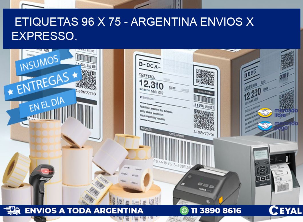 ETIQUETAS 96 x 75 – ARGENTINA ENVIOS X EXPRESSO.