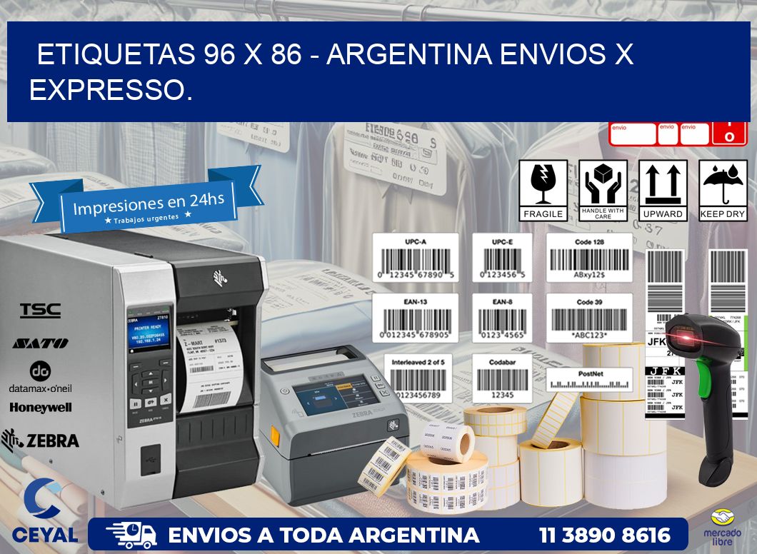 ETIQUETAS 96 x 86 - ARGENTINA ENVIOS X EXPRESSO.