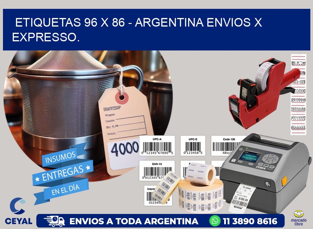 ETIQUETAS 96 x 86 – ARGENTINA ENVIOS X EXPRESSO.