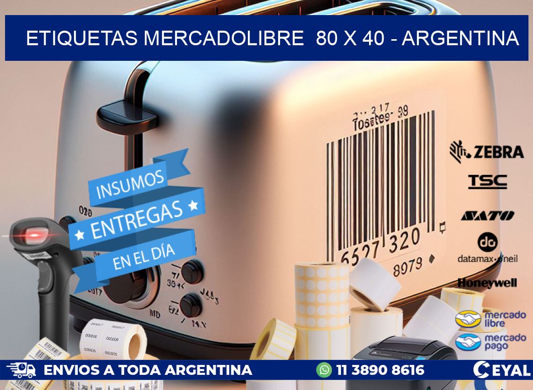 ETIQUETAS MERCADOLIBRE  80 x 40 - ARGENTINA