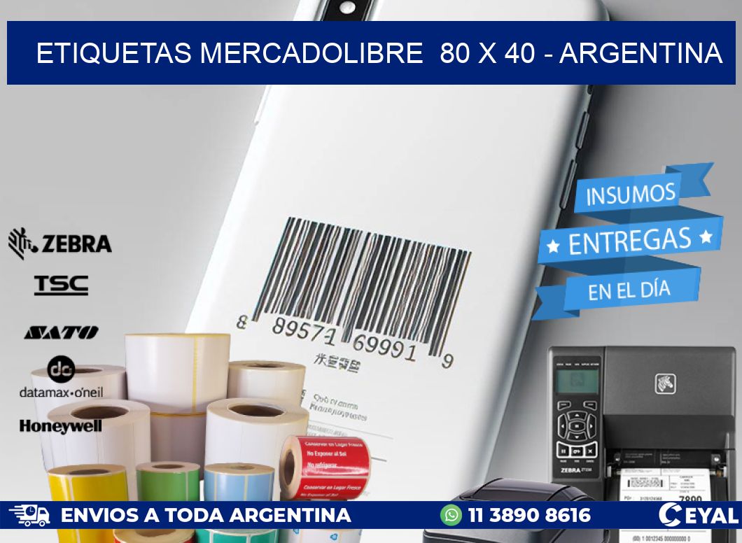 ETIQUETAS MERCADOLIBRE  80 x 40 - ARGENTINA