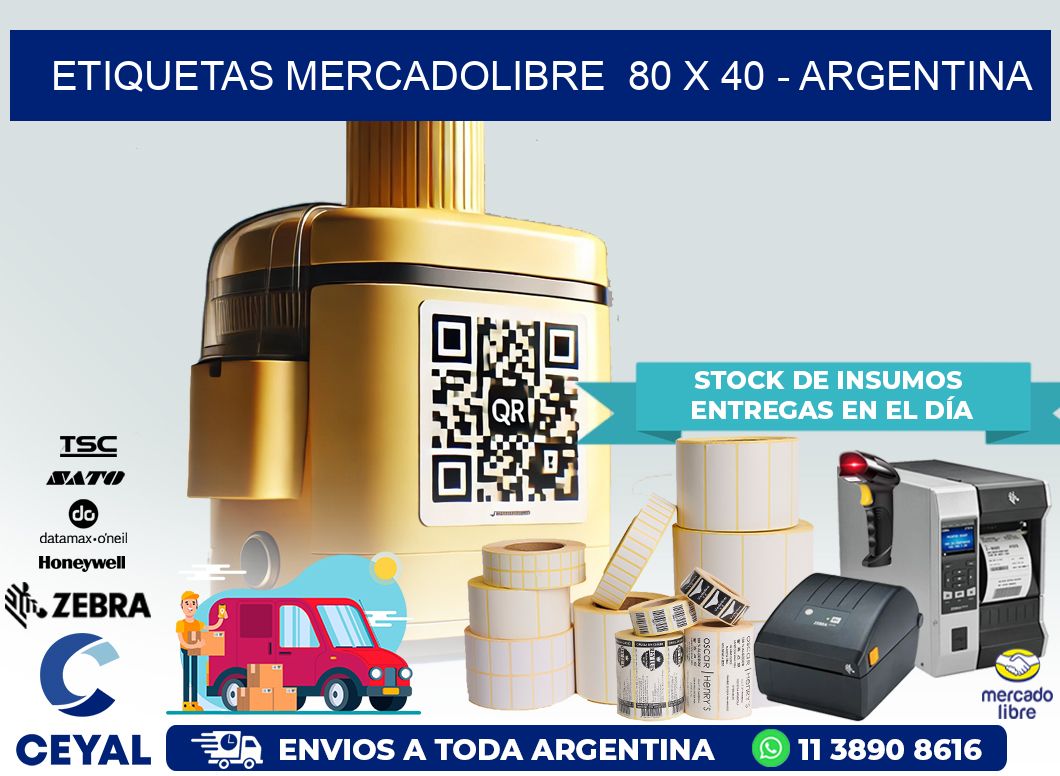 ETIQUETAS MERCADOLIBRE  80 x 40 – ARGENTINA