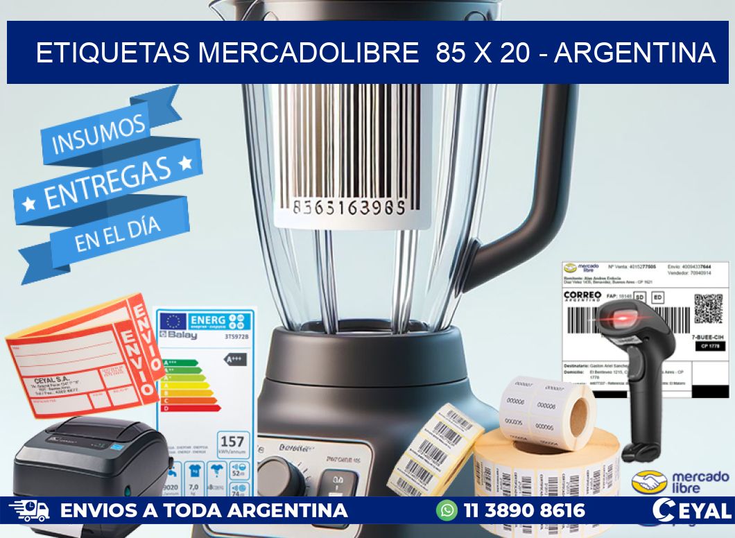 ETIQUETAS MERCADOLIBRE  85 x 20 - ARGENTINA