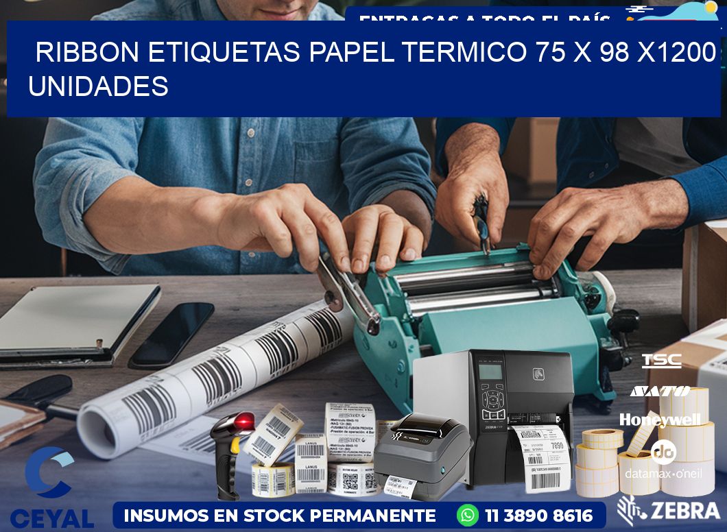 RIBBON ETIQUETAS PAPEL TERMICO 75 x 98 X1200 UNIDADES