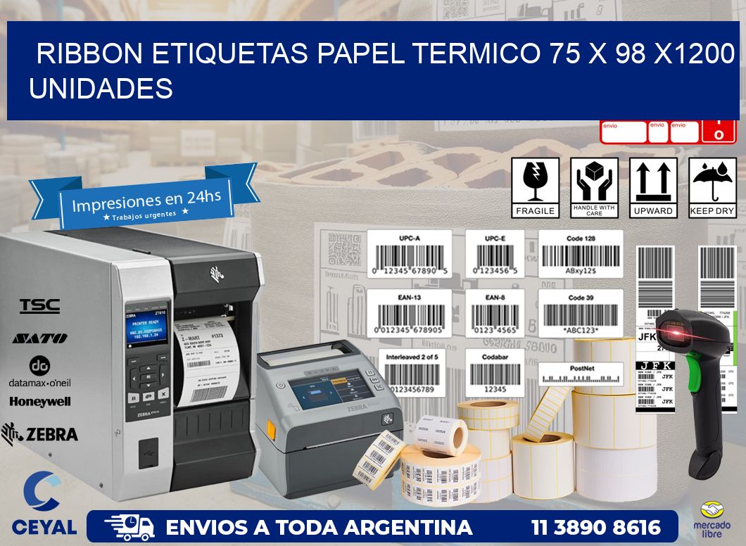 RIBBON ETIQUETAS PAPEL TERMICO 75 x 98 X1200 UNIDADES