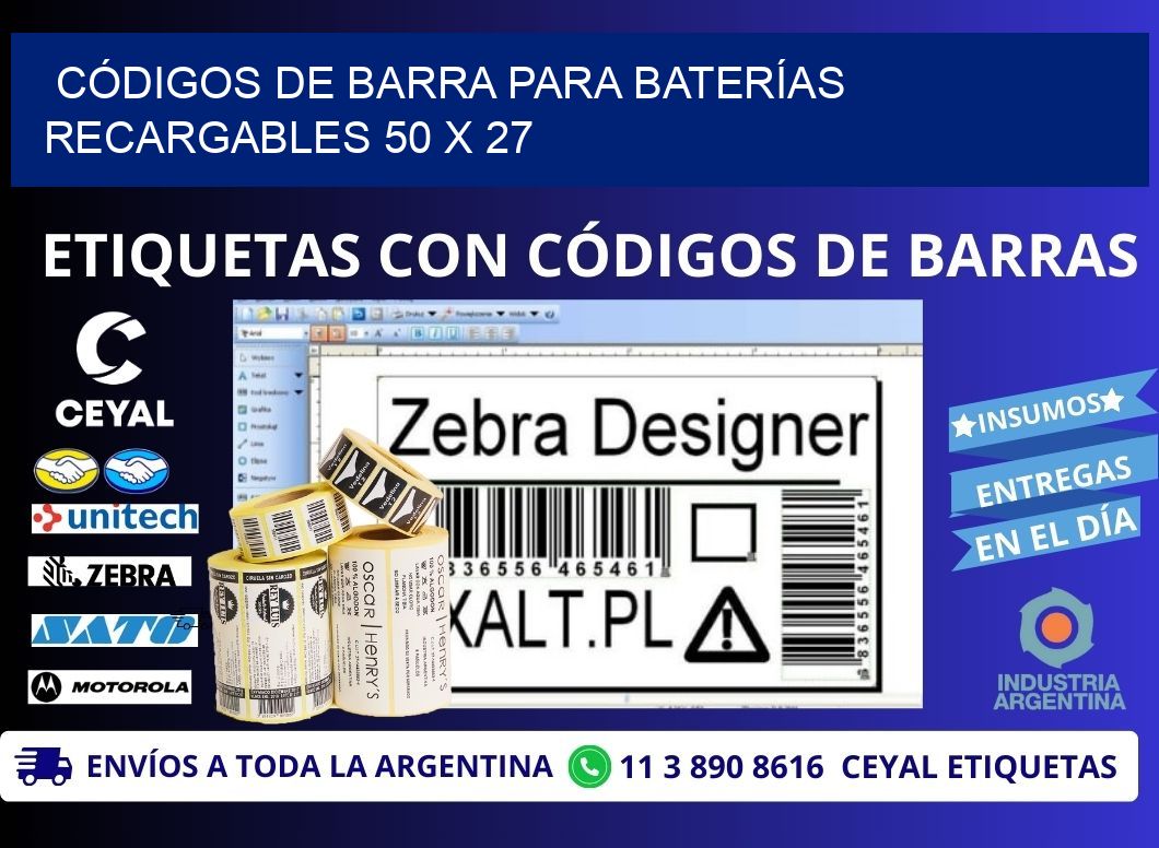 CÓDIGOS DE BARRA PARA BATERÍAS RECARGABLES 50 x 27