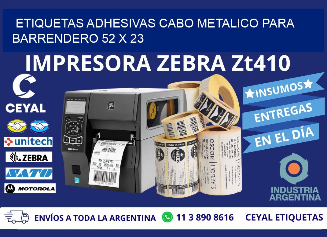 ETIQUETAS ADHESIVAS CABO METALICO PARA BARRENDERO 52 x 23