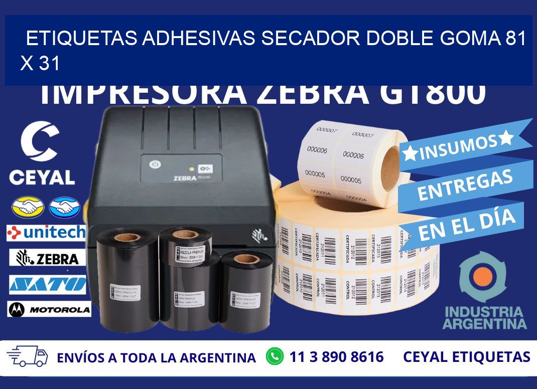 ETIQUETAS ADHESIVAS SECADOR DOBLE GOMA 81 x 31