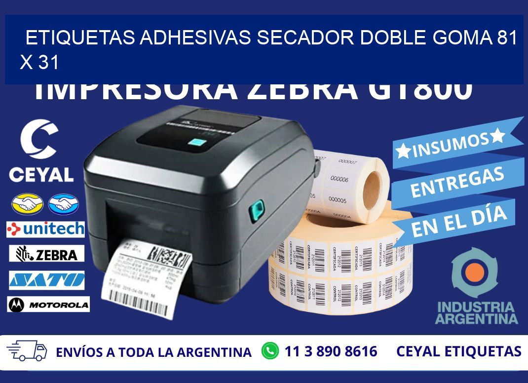 ETIQUETAS ADHESIVAS SECADOR DOBLE GOMA 81 x 31