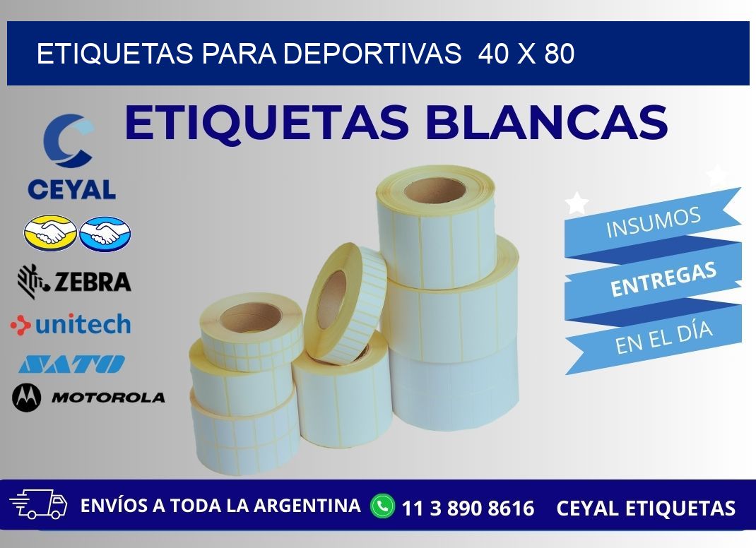 ETIQUETAS PARA DEPORTIVAS  40 x 80