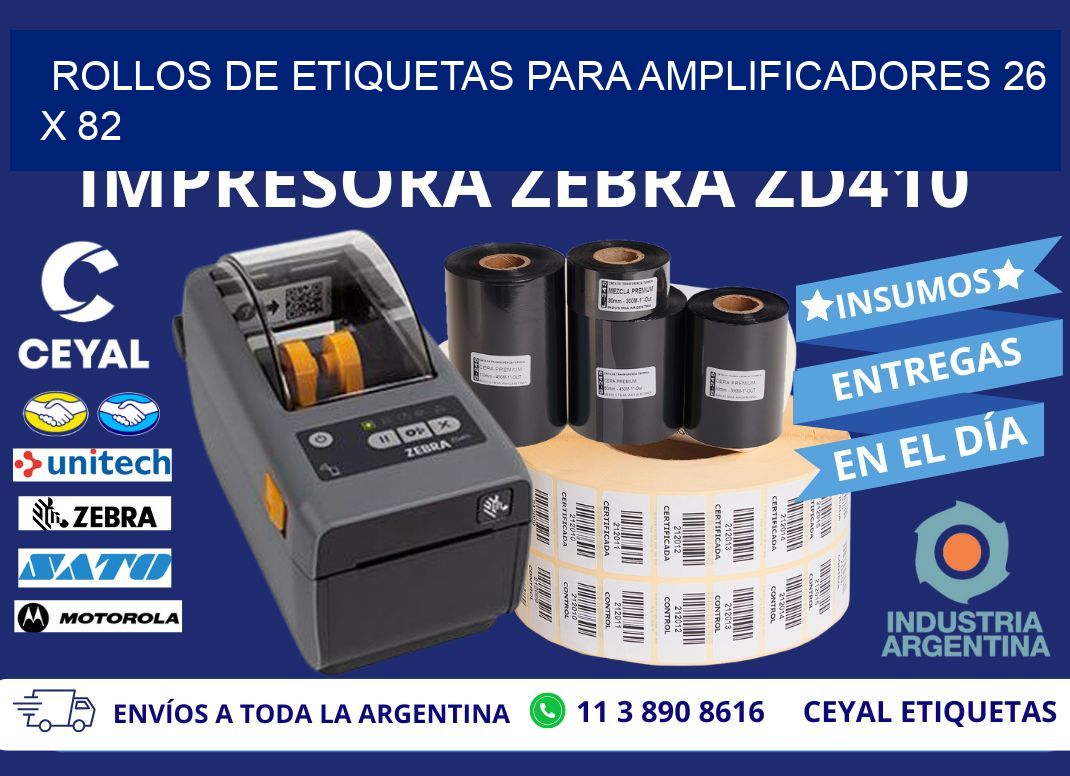 ROLLOS DE ETIQUETAS PARA AMPLIFICADORES 26 x 82