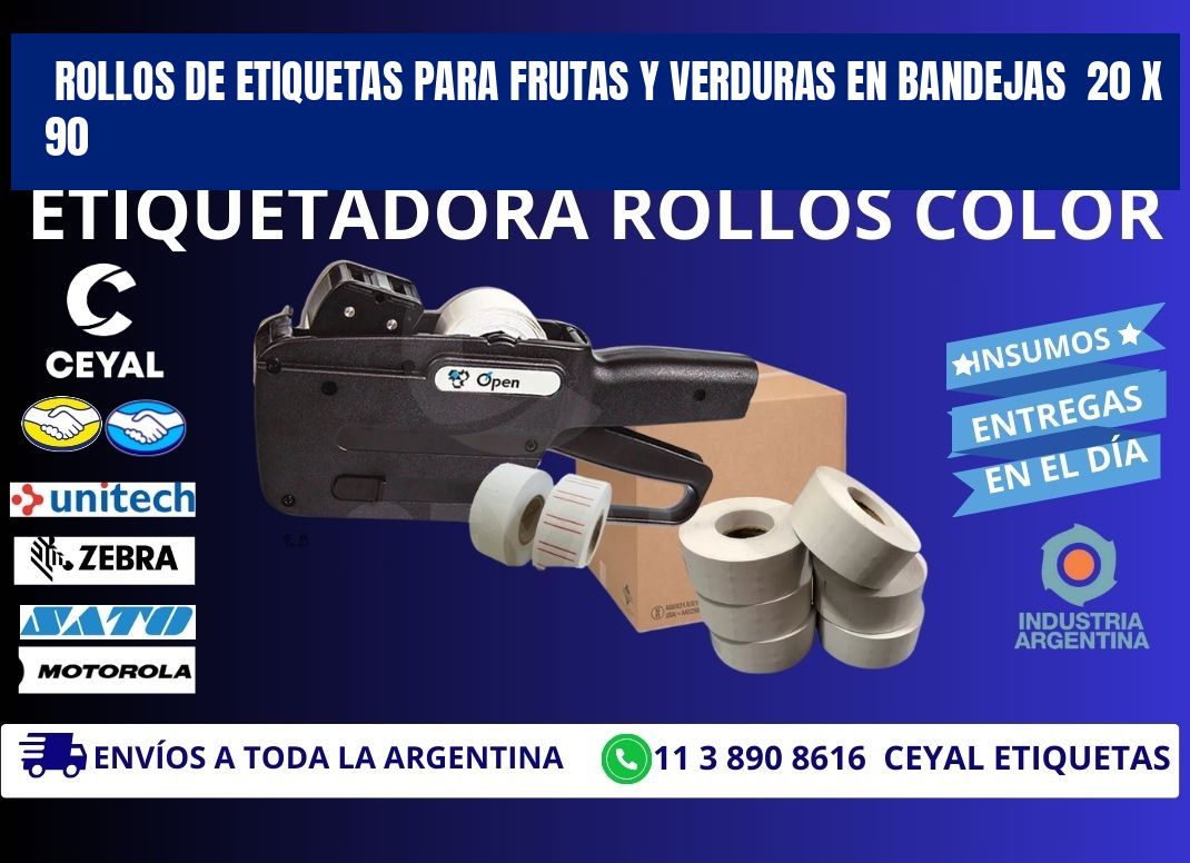 ROLLOS DE ETIQUETAS PARA FRUTAS Y VERDURAS EN BANDEJAS  20 x 90