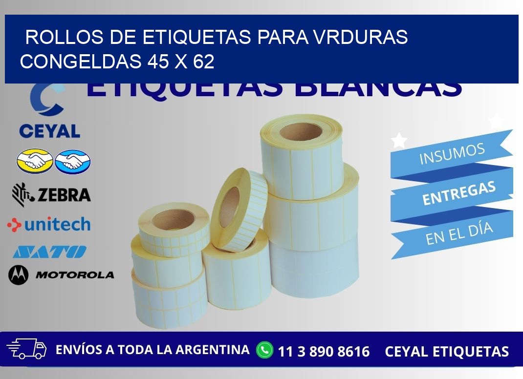 ROLLOS DE ETIQUETAS PARA VRDURAS CONGELDAS 45 x 62